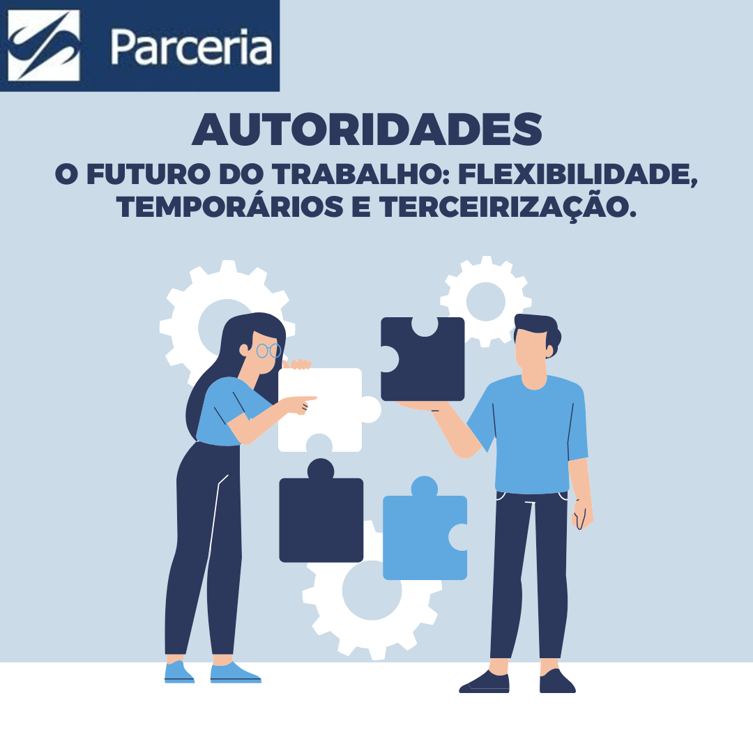 O futuro do trabalho: flexibilidade, temporários e terceirização